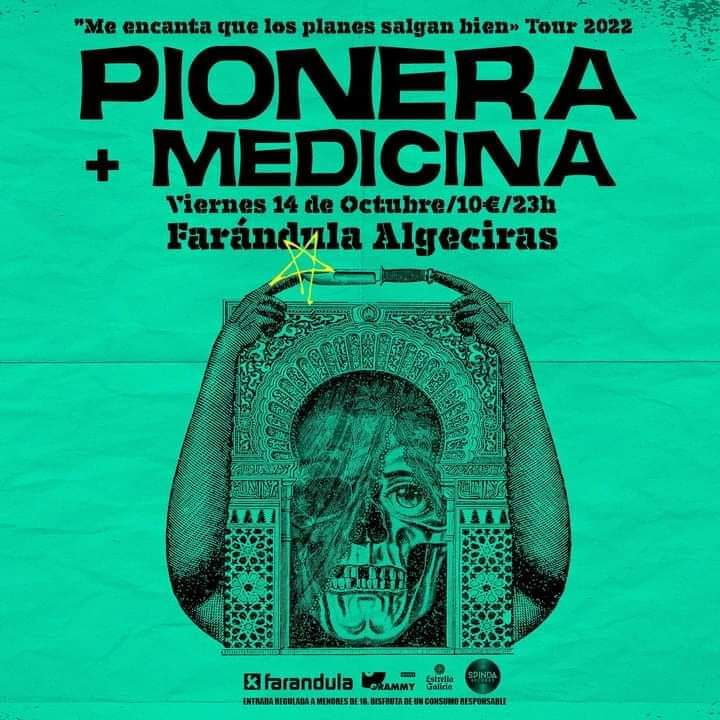 Crónica de Pionera + Medicina – Sala Farandula (Algeciras) 14/10/2022