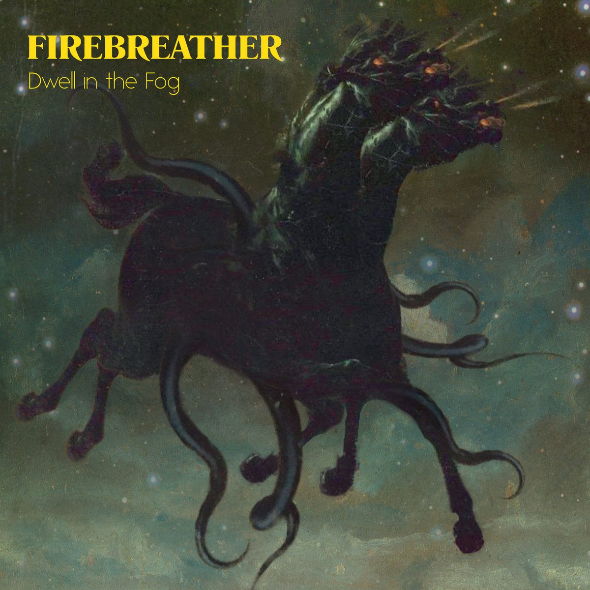 Firebreather – Dwell In The Fog (2022)