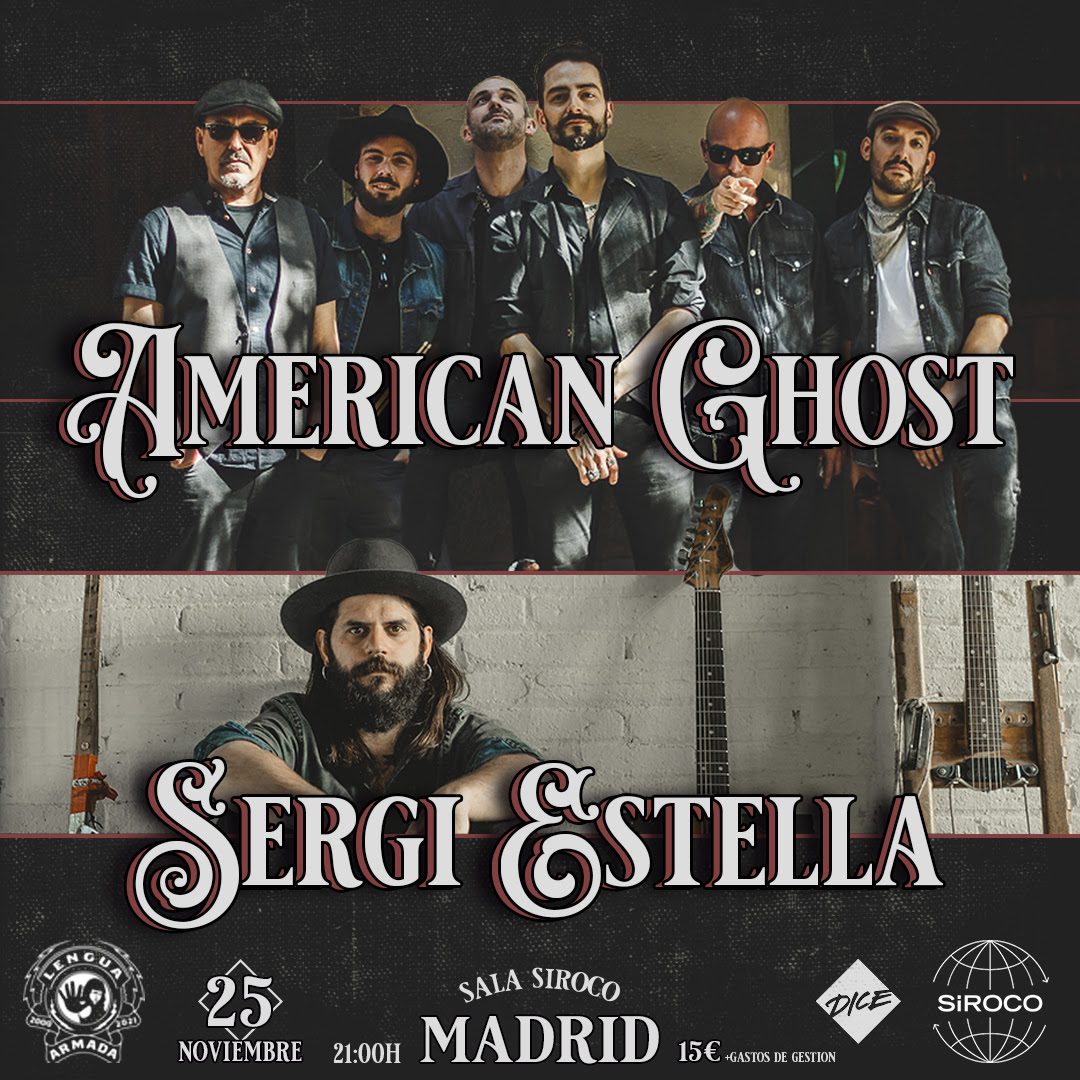 American Ghost y Sergi Estella en concierto en Madrid el próximo día 25