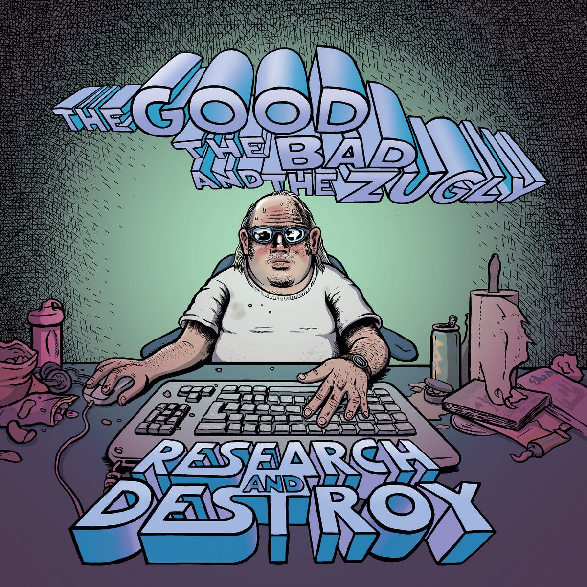 The Good, The Bad and The Zugly – Research and Destroy (2022)