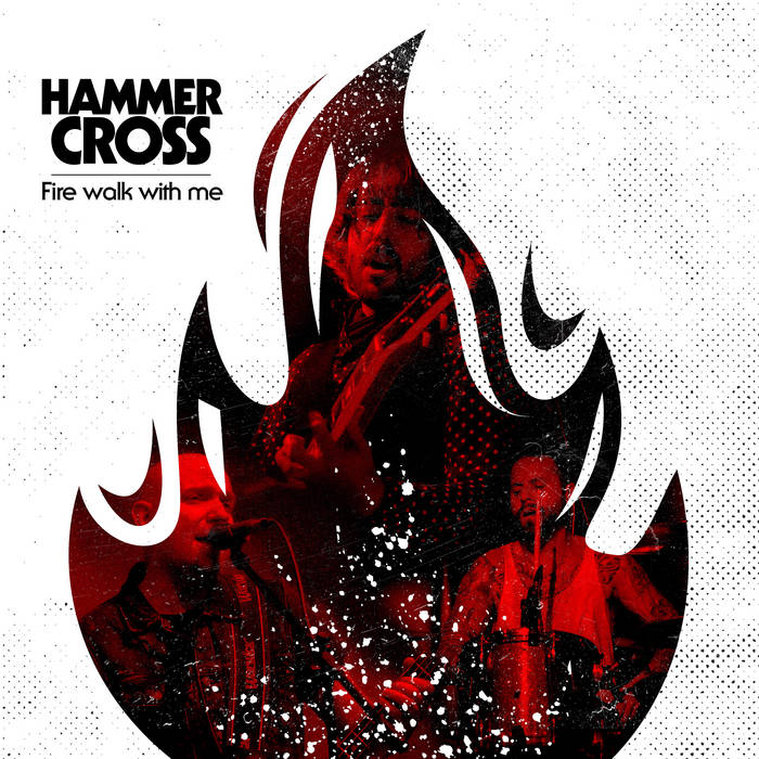 Hammercross – Fire Walk With Me (2022)