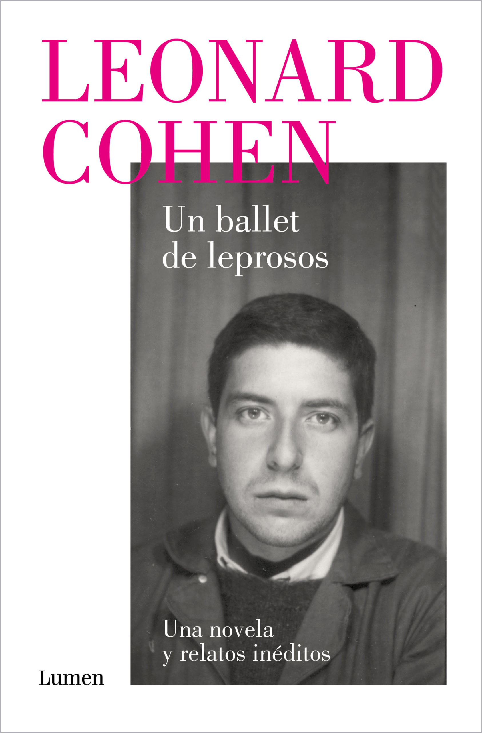 Leonard Cohen, Un ballet de leprosos – Lumen