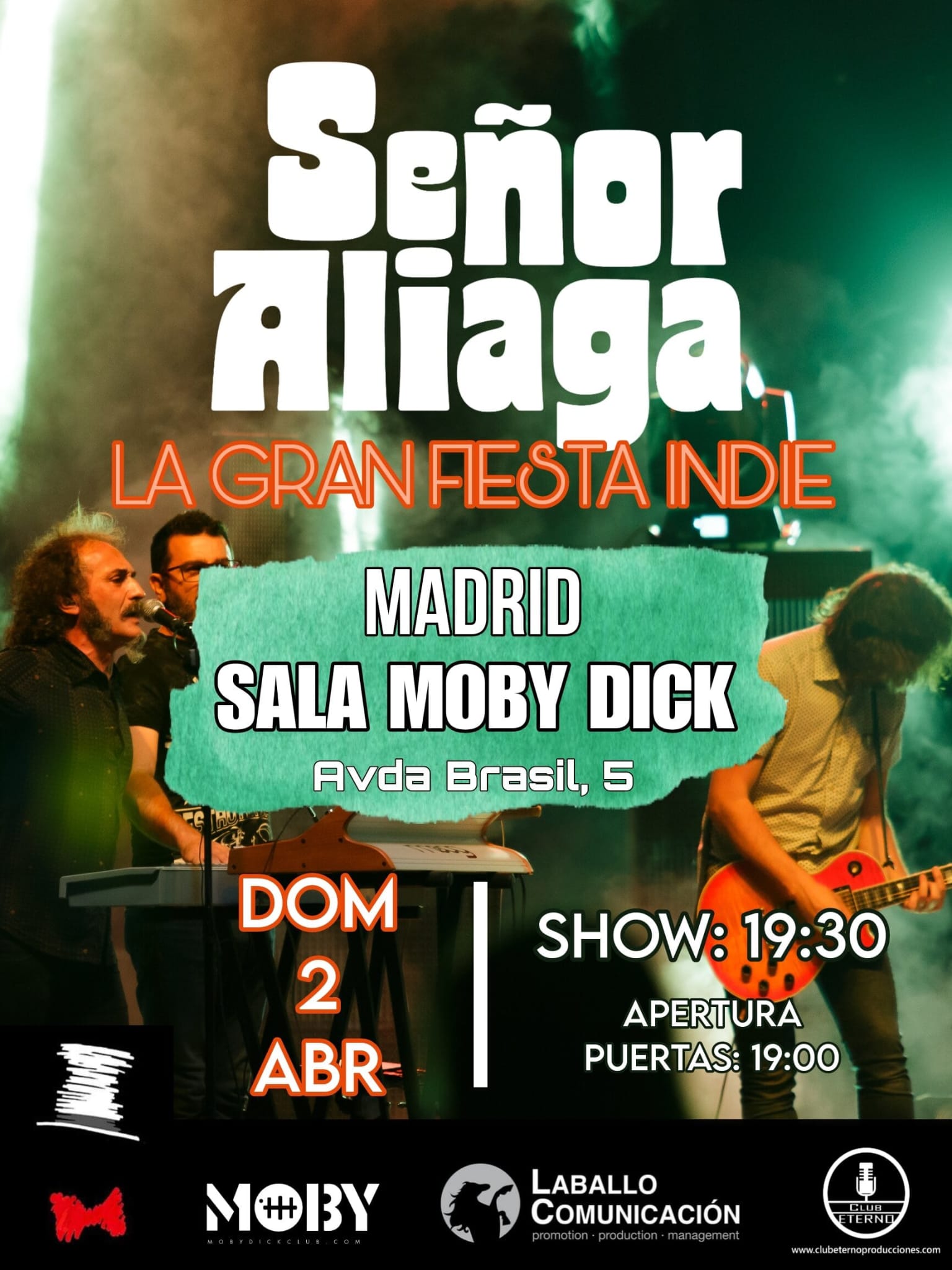 Señor Aliaga – La Gran Fiesta Indie en Moby Dick