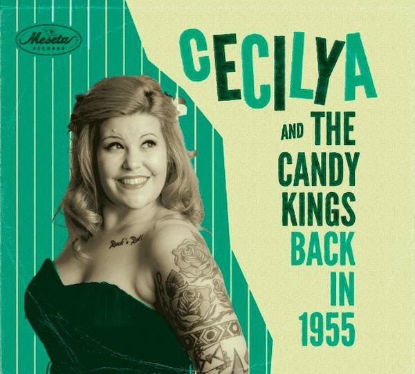 CECILYA AND THE CANDY KINGS – Back in 55