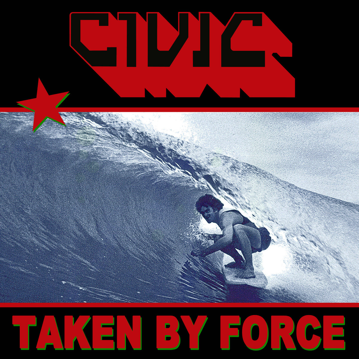 Civic – Taken By Force