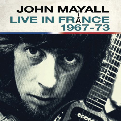 John Mayall – Live in France 1967 – 73