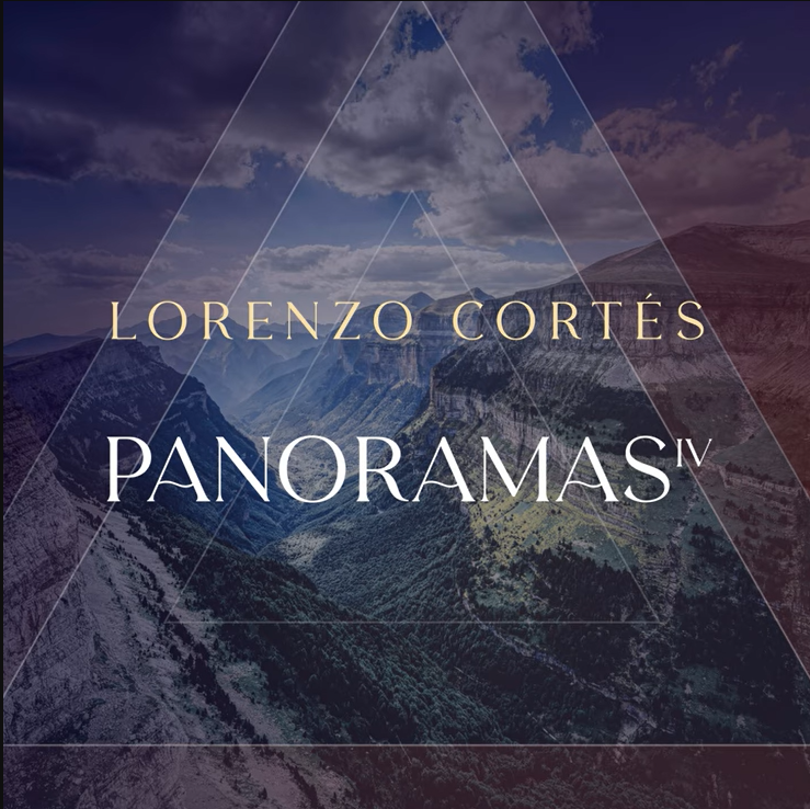 Lorenzo Cortés – Panoramas IV