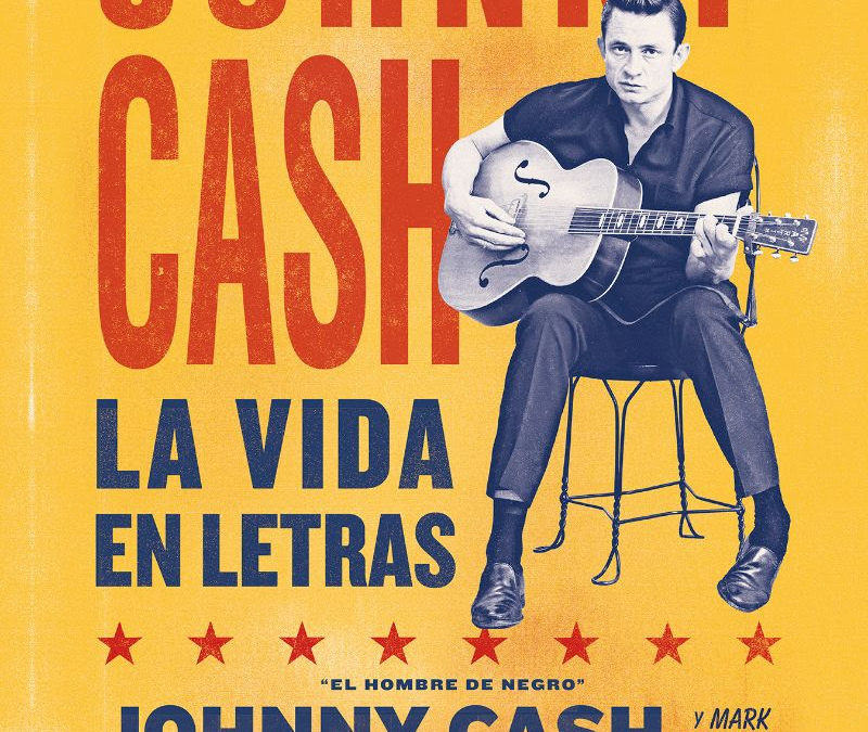 Johnny Cash, «La vida en letras»