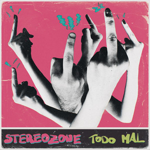 Stereozone – Todo Mal