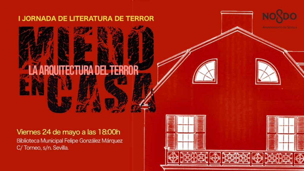 1ª Jornada de Literatura de Terror. Miedo en casa: la arquitectura del terror