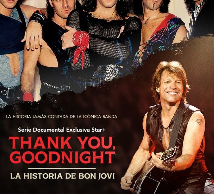 Thank you, Goodnight. La historia de Bon Jovi