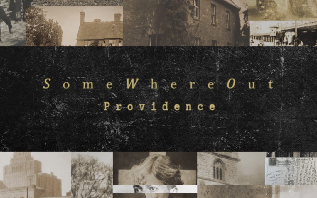 SomeWhereOut – Providence