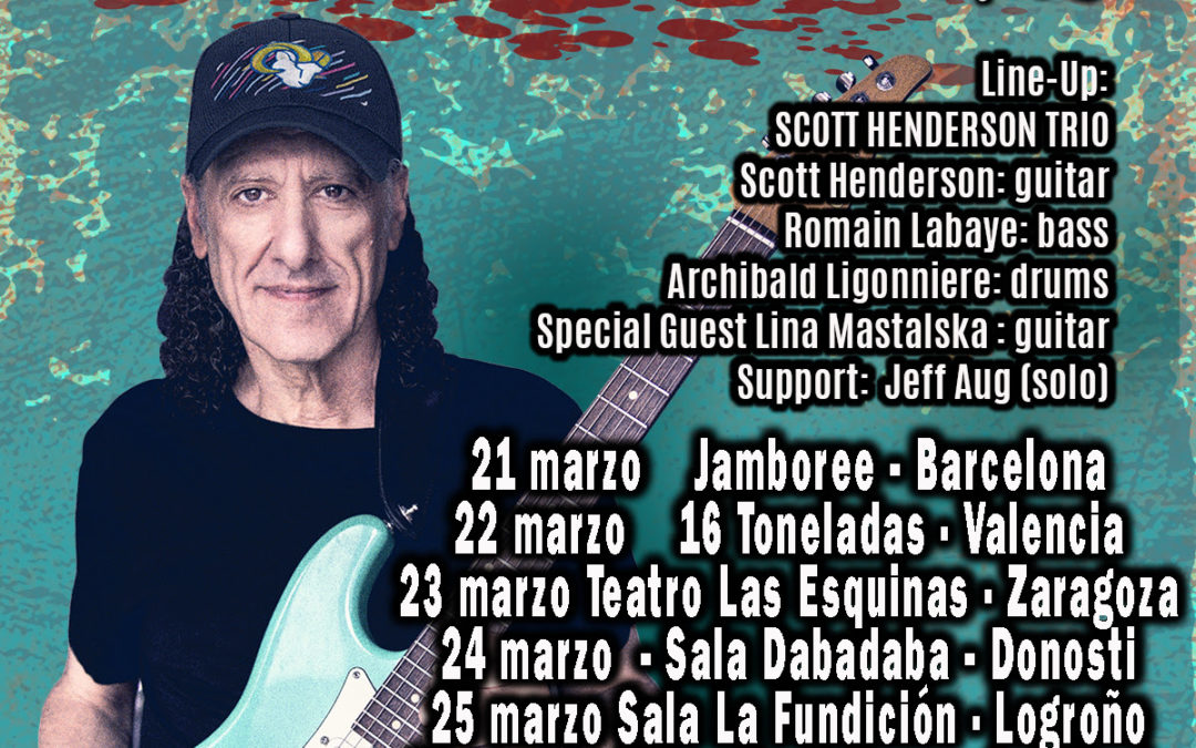 SCOTT HENDERSON de gira por España en marzo