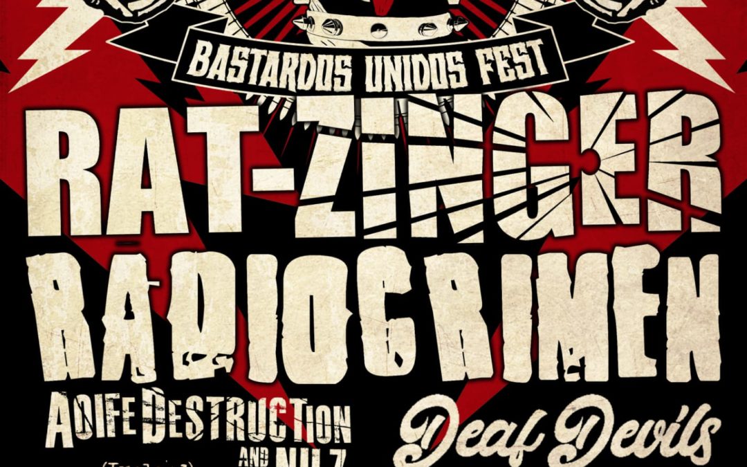 RADIOCRIMEN y RAT-ZINGER vuelve a tocar juntos10 años después en el BASTARDOS UNIDOS FEST