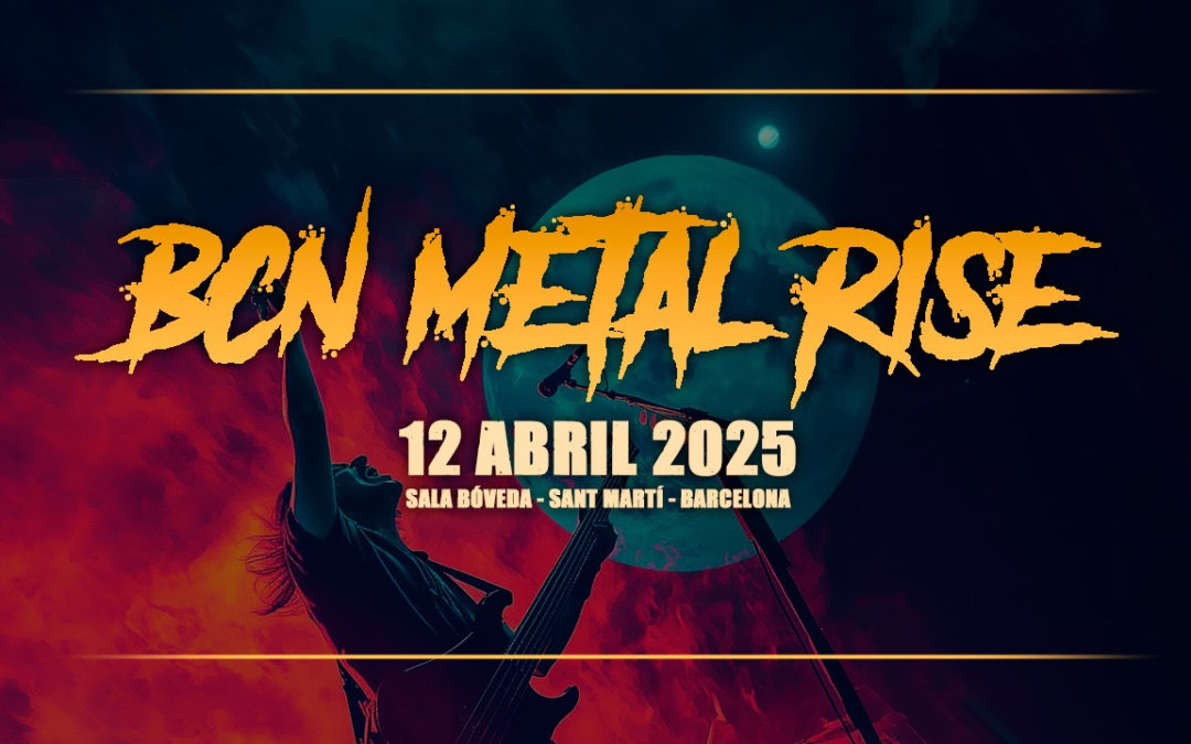 BCN Metal Rise, nuevo festival en Barcelona