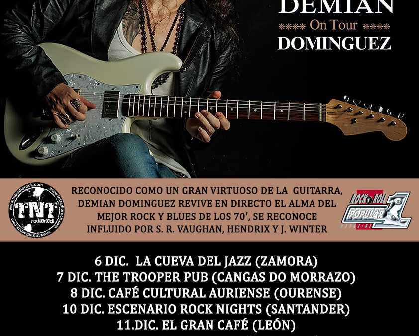 El maestro del blues DEMIAN DOMINGUEZ vuelve de gira por la península