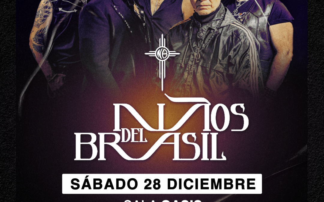 NIÑOS DEL BRASIL en CONCIERTO 28 de DICIEMBRE Sala Oasis ZARAGOZA