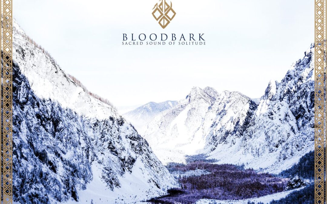 Bloodbark lanza hoy su nuevo álbum «Sacred Sound of Solitude»