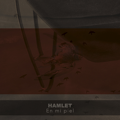 HAMLET nos presenta «En Mi Piel», el segundo adelanto de su próximo álbum «Inmortal»