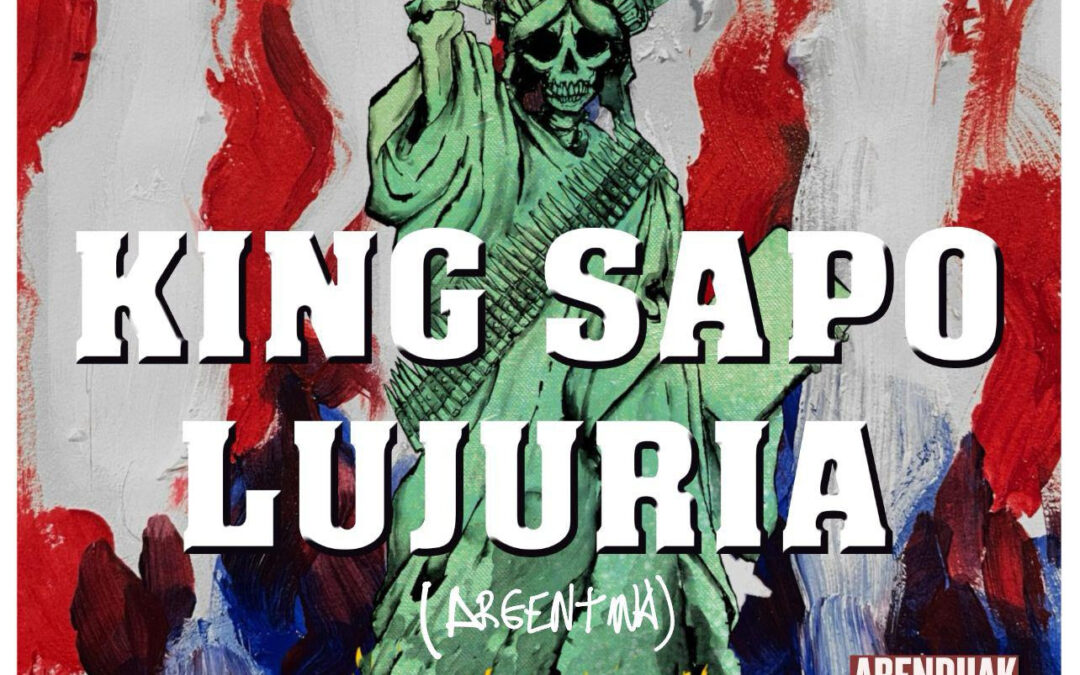 King Sapo y los argentinos Lujuria el 13 de diciembre en Vitoria-Gasteiz