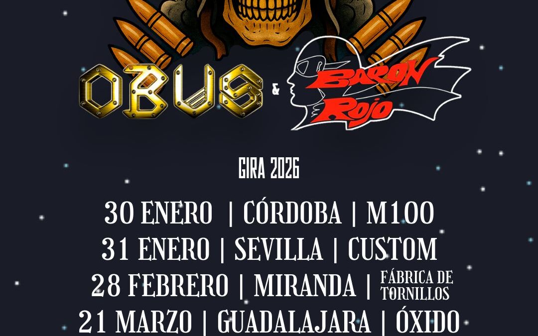 Obús y Baron Rojo- Gira conjunta 2026