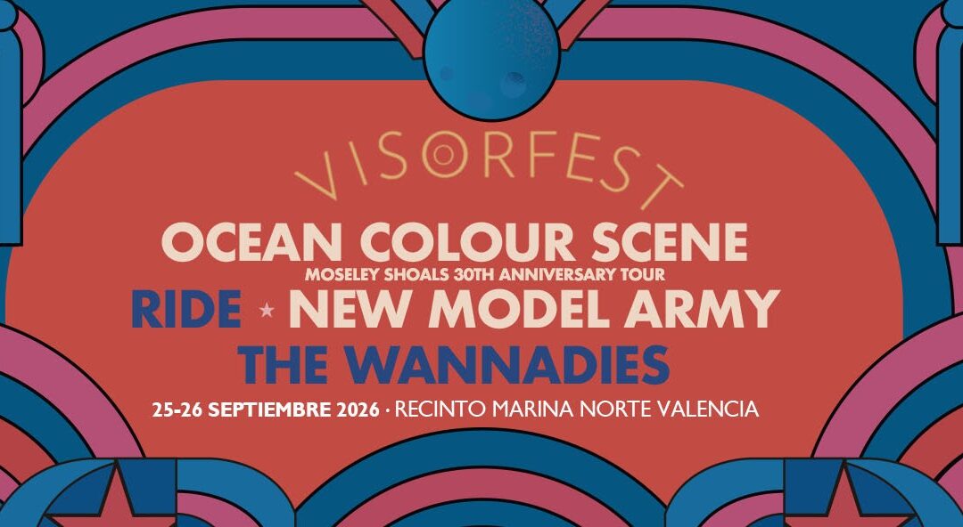 Incorporaciones al Visor Festival 2026: OCS, NEW MODEL ARMY y WANNADIES